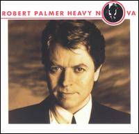 Robert Palmer : Heavy Nova